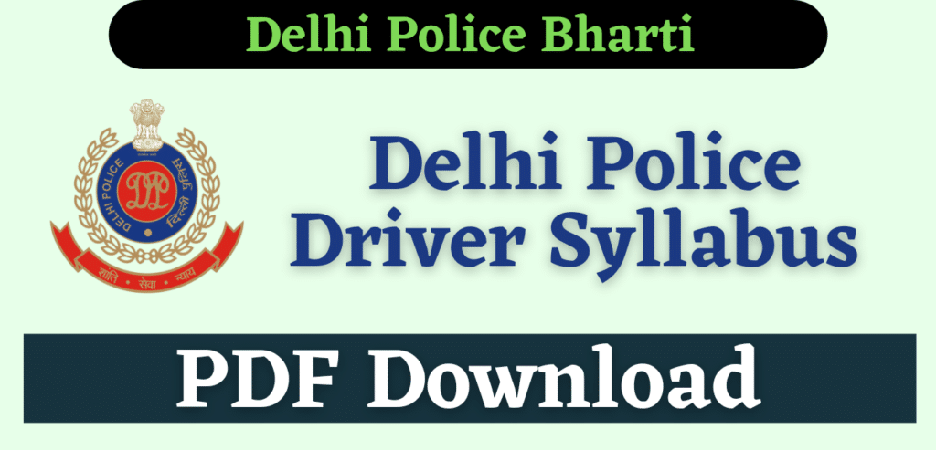Delhi Police Driver Syllabus 2022 in Hindi PDF Download