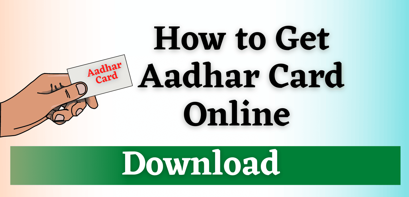 How to Get Aadhar Card Online