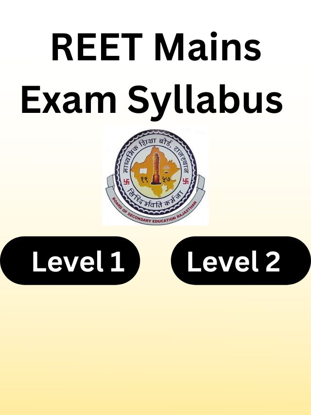 REET Mains Exam Syllabus 2023