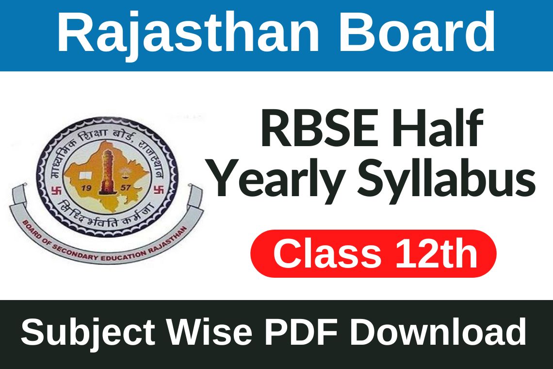 RBSE Class 12 Half Yearly Syllabus 2022 PDF Download